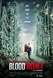Blood Money 2012 Full Movie Download Movies4u