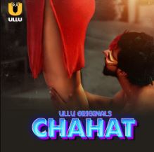Chahat Part 1 2023 Ullu Web Series Download 480p 720p 1080p Movies4u