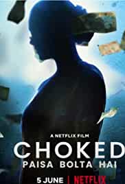 Choked Paisa Bolta Hai 2020 Full Movie Download Movies4u