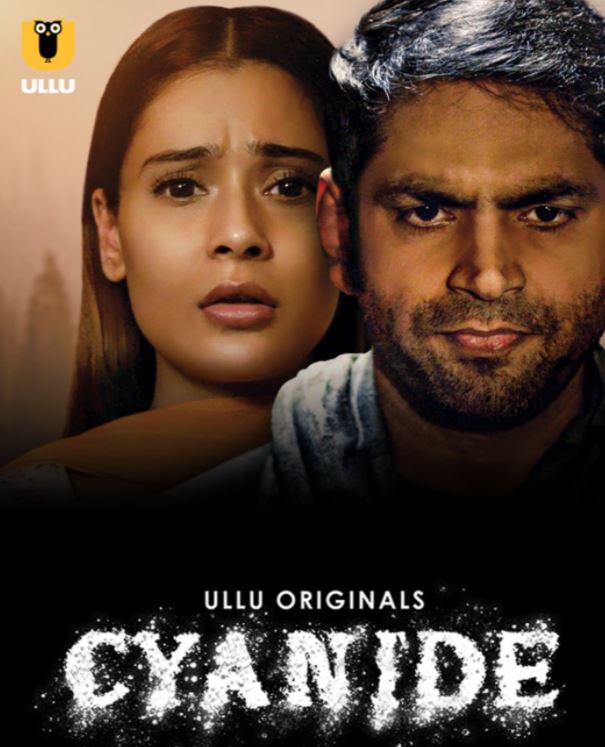 Cyanide 2021 S01 Ullu Web Series Download Movies4u