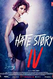Hate Story 4 2018 Full Movie Download 300MB 480p Movies4u