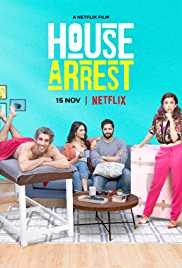 House Arrest 2019 Hindi 480p 300MB Movies4u