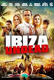 Ibiza Undead 2016 Dual Audio Hindi 480p 300MB Movies4u