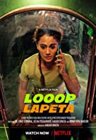 Looop Lapeta 2022 Full Movie Downlaod 480p 720p Movies4u
