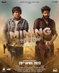 Mining 2023 Punjabi Movie Download Movies4u 480p 720p 1080p Filmyzilla