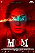 Mom 2017 Hindi Movie 480p 720p 1080p Movies4u