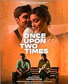 Once Upon Two Times 2023 Hindi Movie 480p 720p 1080p Movies4u