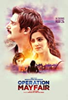 Operation Mayfair 2023 Movie Download 480p 720p 1080p Movies4u Filmyzilla