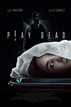 Play Dead 2023 Hindi Dubbed English 480p 720p 1080p Movies4u Filmyzilla