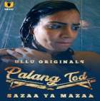 Sazaa Ya Mazaa Palangtod Ullu Web Series Download 480p 720p Movies4u