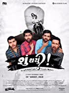 Shu Thayu 2018 Gujarati Full Movie Download 480p 720p Movies4u