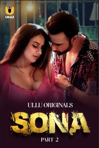 Sona Part 2 Ullu Hindi Web Series Download 480p 720p 1080p Movies4u