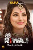 Taala Chaabi Riti Riwaj 2021 Ullu Movies4u