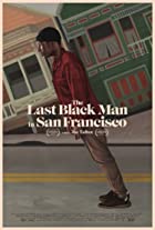 The Last Black Man in San Francisco 2019 Hindi Dubbed Movies4u