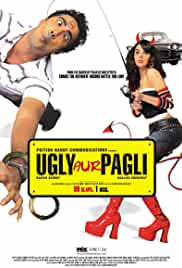 Ugly Aur Pagli 2008 Full Movie Download Movies4u