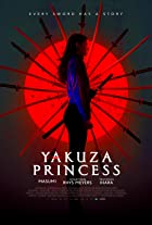Yakuza Princess 2021 Hindi English Dual Audio 480p 720p 1080p Movies4u Filmyzilla